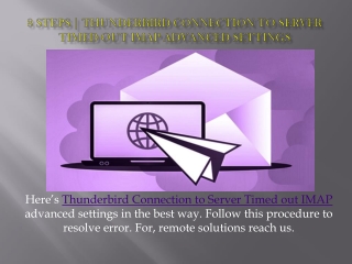 8 Steps | Thunderbird Connection To Server Timed Out IMAP Advanced Settings