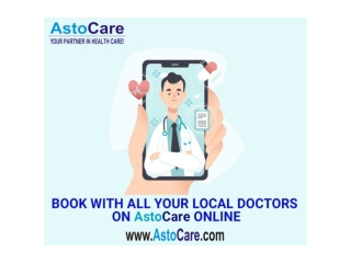 ○	AstoCare is your partner in healthcare
