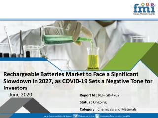 Rechargeable Batteries Market Revenue to Decline During Coronavirus Disruption, Stakeholders to Realign Their Growth Str