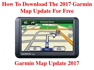 How to download the 2017 garmin map update for free