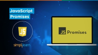 JavaScript Promises | JavaScript Promises Explained | JavaScript Tutorial For Beginners |Simplilearn