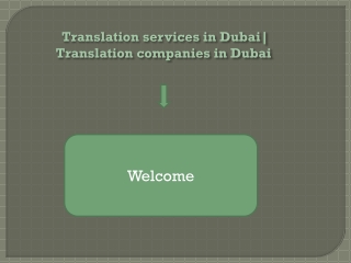 Why Choosing Right Translation Company In Dubai's Vital?