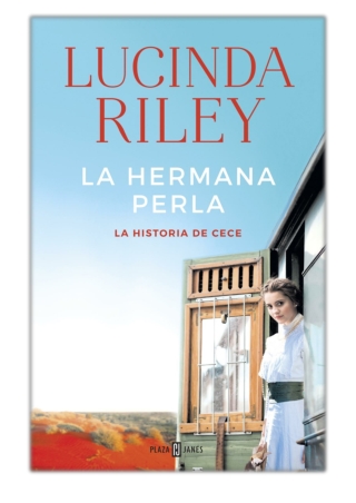 [PDF] Free Download La hermana perla (Las Siete Hermanas 4) By Lucinda Riley