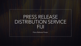 Press Release Distribution Service Fiji