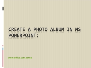 How to Create A Photo Album in MS PowerPoint?