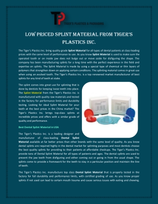 Low Priced Splint Material from Tiger’s Plastics Inc.