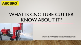 What Is CNC Tube Cutter – Know About It?