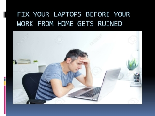 Repair your laptops under the expert supervision of iTech Xpress
