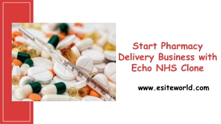 Start Pharmacy Delivery Business with Echo NHS Clone