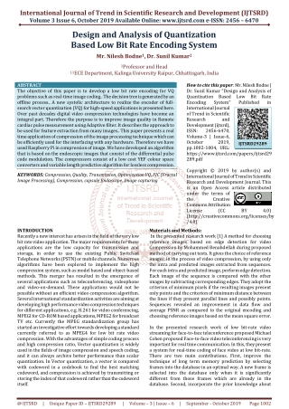 Design and Analysis of Quantization Based Low Bit Rate Encoding System