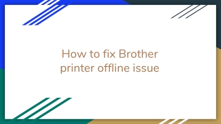 How to fix Brother printer offline issue