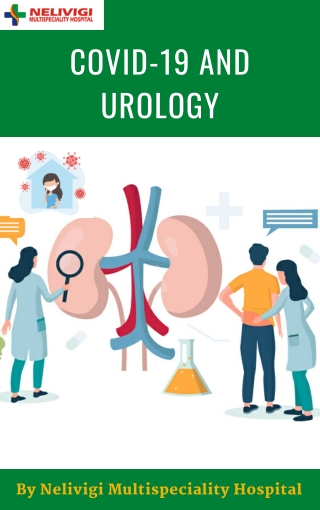 COVID-19 and Urology | Urology Hospitals in Bellandur, Bangalore | Nelivigi Multispeciality Hospital