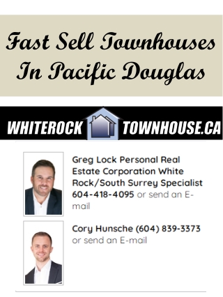 Fast Sell Townhouses In Pacific Douglas