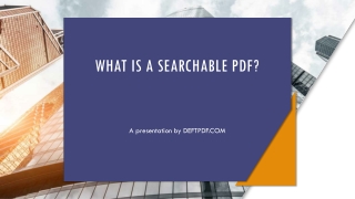 What is a searchable PDF?