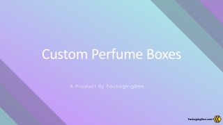 Custom Perfume Boxes