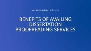 Benefits Of Availing Dissertation Proofreading Services