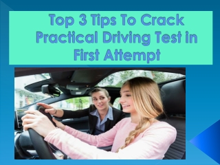 Tips to Crack Practical Driving Lessons by SmartLearner