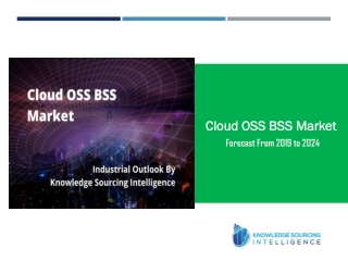 Industrial Outlook of Cloud OSS BSS Market by Knowledge Sourcing