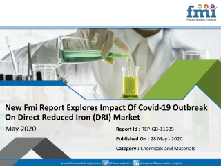 New Fmi Report Explores Impact Of Covid-19 Outbreak On Direct Reduced Iron (DRI) Market