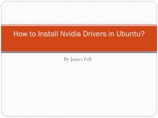 How to Install Nvidia Drivers in Ubuntu?
