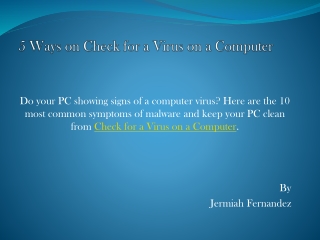 5 Ways on Check for a Virus on a Computer