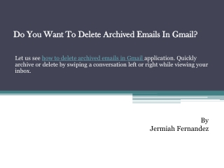 Do You Want To Delete Archived Emails In Gmail?