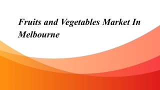 Fruits and Vegetables Market In Melbourne