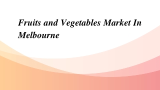 Fruits and Vegetables Market In Melbourne