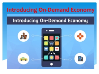 Introducing On-Demand Economy