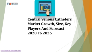 Central Venous Catheters Market Share, Size, Analysis And Opportunity Assessment (2020 - 2026)