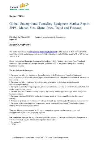 Underground Tunneling Equipment By Characteristics, Analysis, Opportunities And Forecast To 2024