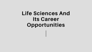 Life Sciences And Its Career Opportunities