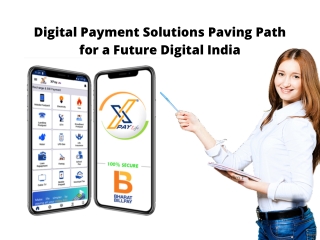 Digital Payment Solutions Paving Path for a Future Digital India