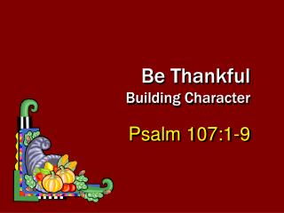 Be Thankful Building Character