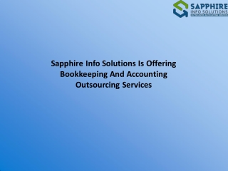 Sapphire Info Solutions Is Offering Bookkeeping And Accounting Outsourcing Services