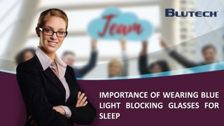 Importance of Wearing Blue Light Blocking Glasses for Sleep