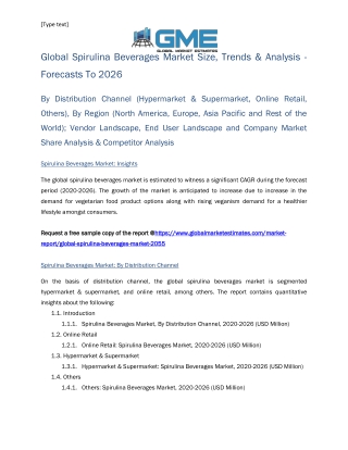 Global Spirulina Beverages Market Size, Trends & Analysis - Forecasts To 2026
