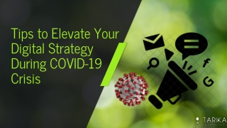 Tips to Drive Your Digital Strategy During COVID-19 Pandemic