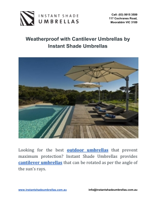 Weatherproof with Cantilever Umbrellas by Instant Shade Umbrellas