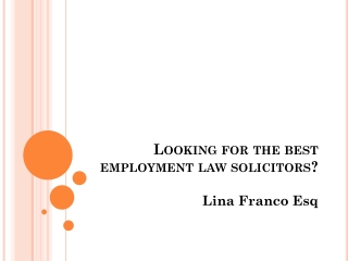 Lina Franco Esq - Employment Law Solicitors for Employers