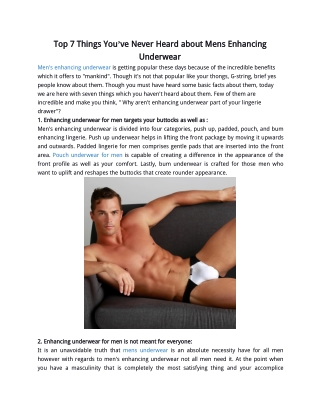 Top 7 Things You’ve Never Heard about Mens Enhancing Underwear