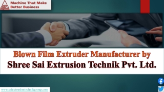 Buy Blown Film Extruder Extrusion Machinery Lines in Indore. Order now