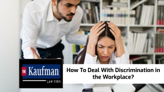 How To Deal With Discrimination in the Workplace?