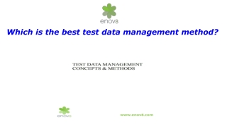 Which is the best test data management method?