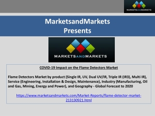 Impact of the Flame Detectors Market on Manufacturing Sector, Oil & Gas, Energy & Power, and Mining
