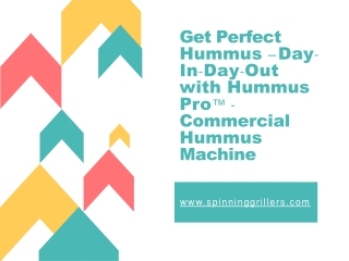 Get Perfect Hummus – Day-In-Day-Out with Commercial Hummus Machine