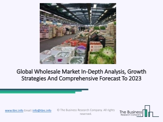 Global Wholesale Market To Witness Huge Growth By 2023