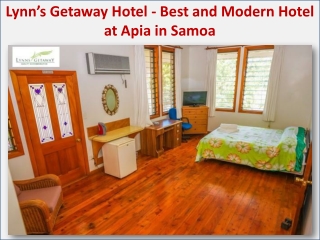 Lynns Getaway Hotel - Best and Modern Hotel at Apia in Apia, Samoa