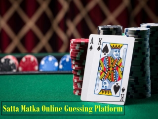 Best  Satta Matka Guessing Platform