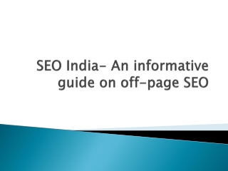 SEO India- An informative guide on off-page SEO